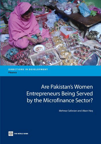 Cover for Aban Haq · Are Pakistan's Women Entrepreneurs Being Served by the Microfinance Sector? (Directions in Development) (Paperback Book) (2013)