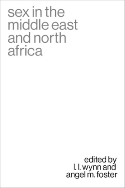 Cover for Sex in the Middle East and North Africa (Hardcover Book) (2022)