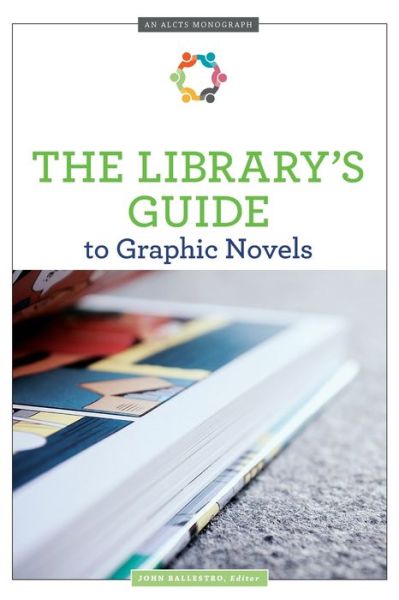 Cover for The Library's Guide to Graphic Novels - ALCTS Monograph (Paperback Bog) (2020)