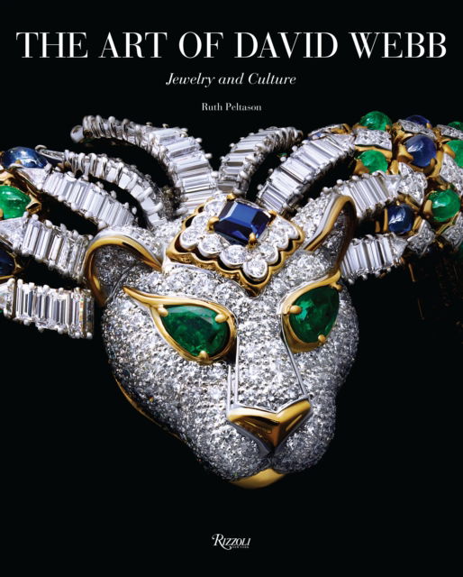 Cover for Ruth Peltason · The Art of David Webb: Jewelry and Culture (Hardcover Book) (2023)