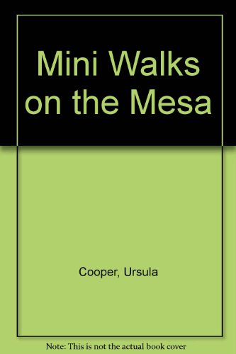 Mini Walks on the Mesa - Ursula Cooper - Książki - Sunstone Pr - 9780865341333 - 31 października 2016