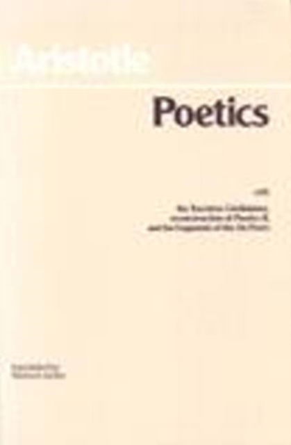 Poetics (Janko Edition): with the Tractatus Coislinianus, reconstruction of Poetics II, and the fragments of the On Poets - Hackett Classics - Aristotle - Books - Hackett Publishing Co, Inc - 9780872200333 - December 15, 1987