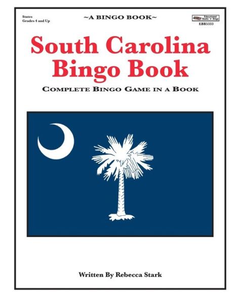 Cover for Rebecca Stark · South Carolina Bingo Book : Complete Bingo Game In A Book (Paperback Book) (2016)