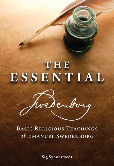 Cover for Emanuel Swedenborg · The Essential Swedenborg: Basic Religious Teachings of Emanuel Swedenborg (Taschenbuch) [Third edition] (2023)