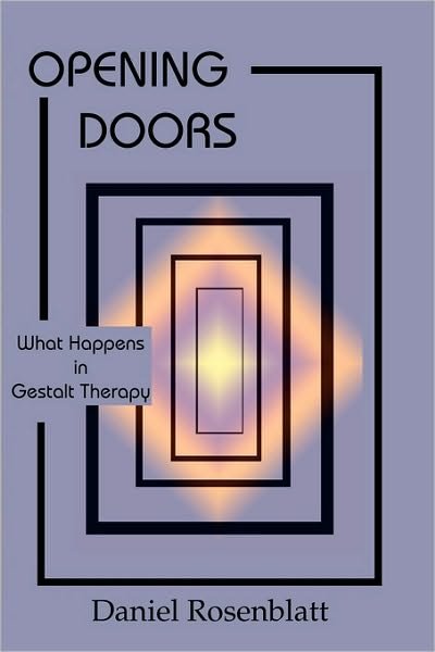 Cover for Daniel Rosenblatt · Opening Doors: What Happens in Gestalt Therapy (Pocketbok) [Rev edition] (1989)