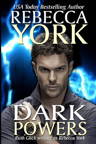 Cover for Rebecca York · Dark Powers: (A Decorah Security Novel) (Volume 4) (Paperback Book) (2013)