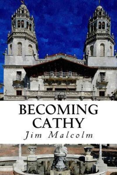 Cover for Jim Malcolm · Becoming Cathy (Bok) (2016)