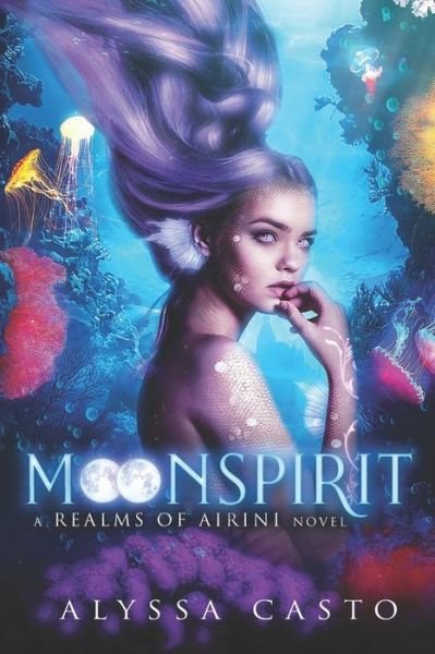 Cover for Alyssa Casto · Moonspirit (Paperback Book) (2022)