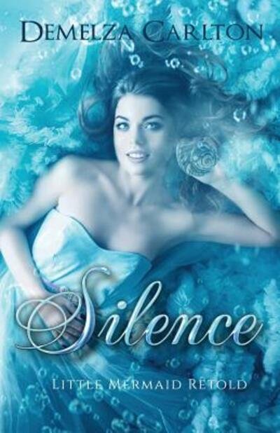 Silence - Demelza Carlton - Książki - Lost Plot Press - 9780992269333 - 18 listopada 2017