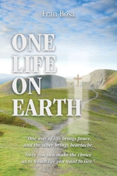 Cover for Fran Bosa · One Life on Earth (Paperback Book) (2020)