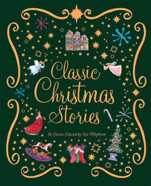 Cover for Ian Whybrow · Classic Christmas Stories: A Collection of Fourteen Festive Stories (Pocketbok) (2024)