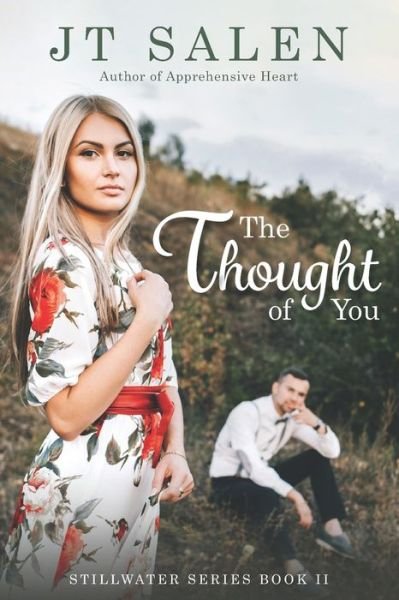 The Thought of You - Jt Salen - Bücher - Independently Published - 9781082431333 - 28. August 2019