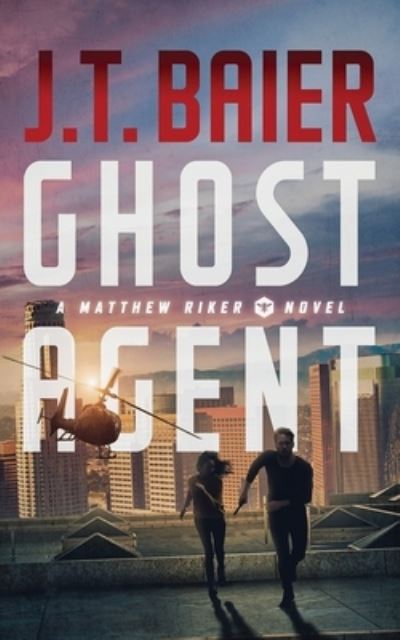 Cover for J T Baier · Ghost Agent (Paperback Book) (2020)