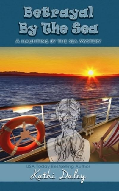 Betrayal By The Sea - Kathi Daley - Książki - Independently Published - 9781090674333 - 16 marca 2019