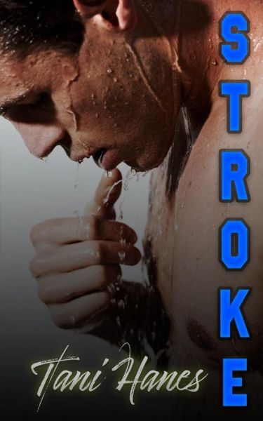 Cover for Tani Hanes · Stroke (Paperback Book) (2019)