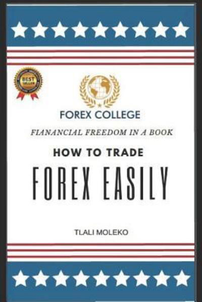 Cover for Tlali Moleko · How To Trade Forex Easily (Pocketbok) (2019)