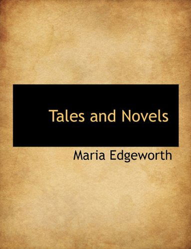 Cover for Maria Edgeworth · Tales and Novels (Hardcover Book) (2010)