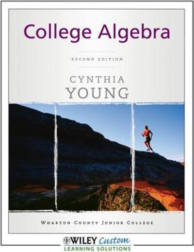 Cover for Cynthia Y. Young · College Algebra 2nd Edition for Wharton College (Paperback Book) (2011)