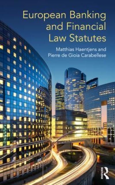 Cover for Haentjens, Matthias (University of Leiden, The Netherlands) · European Banking and Financial Law Statutes (Pocketbok) (2017)