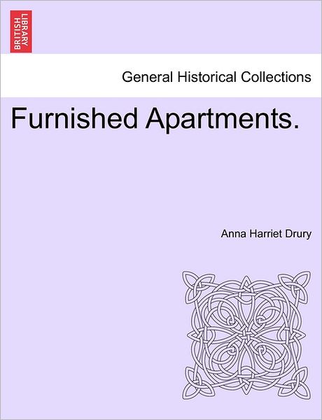 Cover for Anna Harriet Drury · Furnished Apartments. (Paperback Book) (2011)