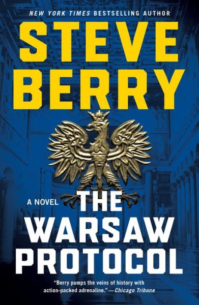 The Warsaw Protocol: A Novel - Cotton Malone - Steve Berry - Książki - St. Martin's Publishing Group - 9781250140333 - 27 lipca 2021