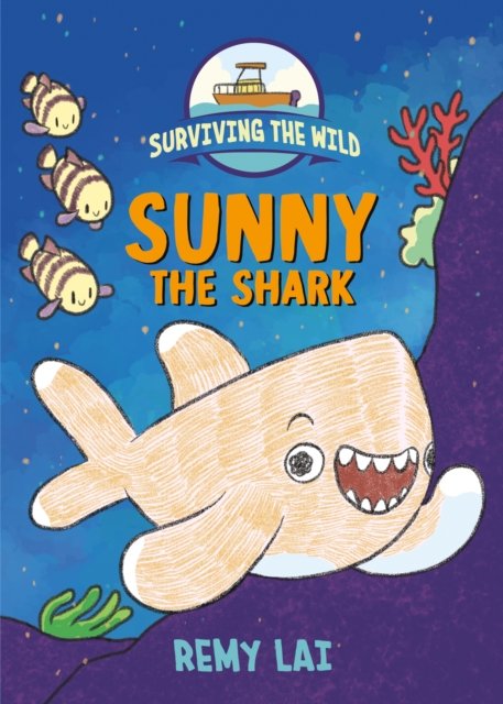 Cover for Remy Lai · Surviving the Wild: Sunny the Shark - Surviving the Wild (Paperback Bog) (2024)