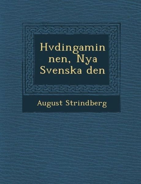 Cover for August Strindberg · H Vdingaminnen, Nya Svenska den (Paperback Bog) (2012)