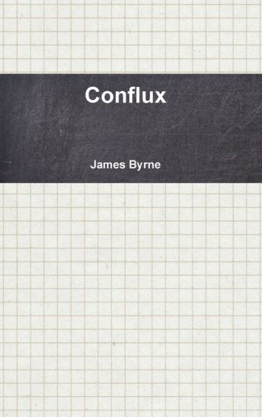 Cover for James Byrne · Conflux (Bok) (2013)