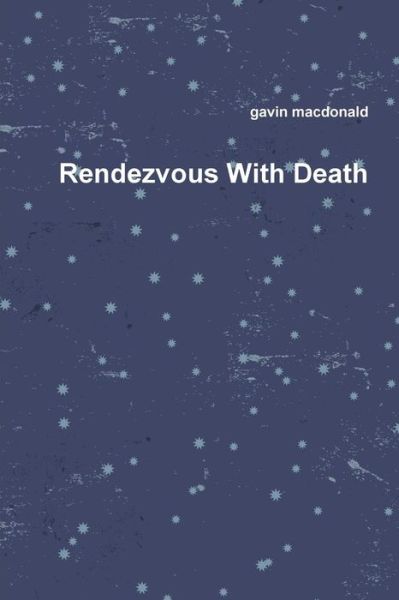 Cover for Gavin Macdonald · Rendezvous with Death (Taschenbuch) (2015)