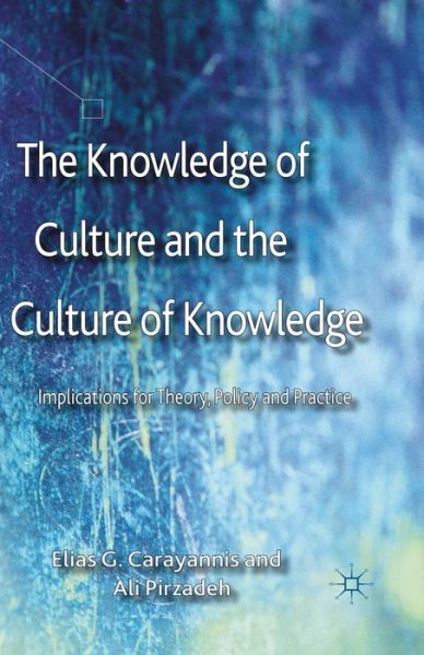 Cover for Carayannis · The Knowledge of Culture and (Book) (2013)