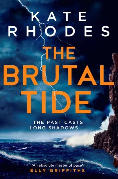 Cover for Kate Rhodes · The Brutal Tide: The Isles of Scilly Mysteries: 6 (Paperback Book) (2023)
