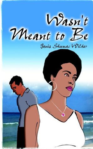 Cover for Janis Shumac Wilder · Wasn't Meant to Be (Paperback Bog) (2002)