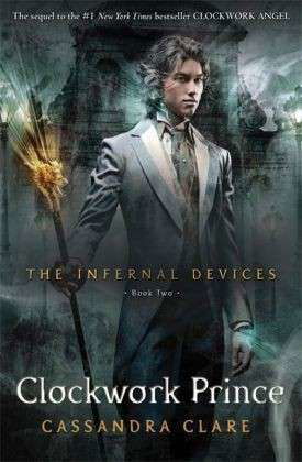 Cover for Cassandra Clare · The Infernal Devices 2: Clockwork Prince - The Infernal Devices (Pocketbok) (2012)
