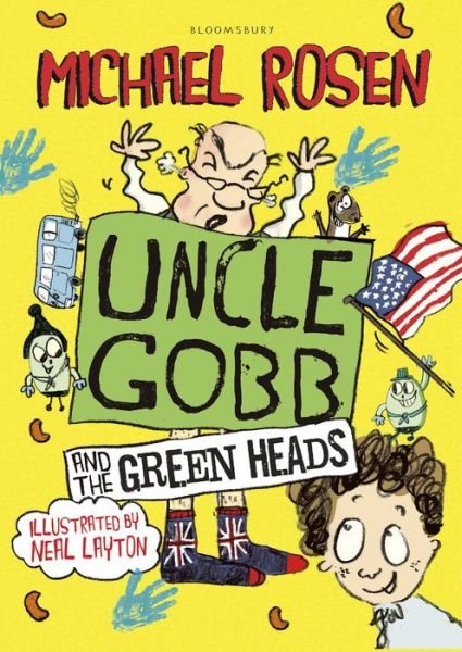 Cover for Michael Rosen · Uncle Gobb And The Green Heads (Hardcover bog) (2017)