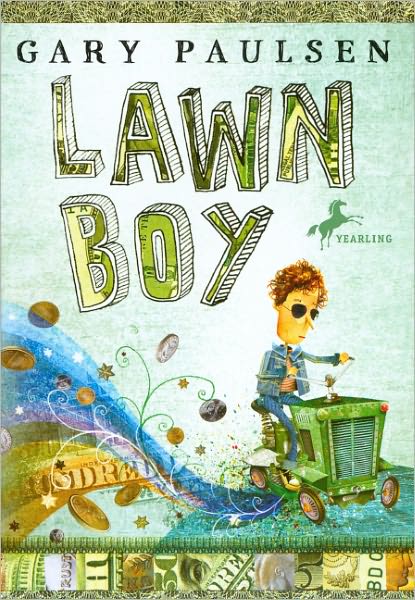 Cover for Gary Paulsen · Lawn Boy (Bound for Schools &amp; Libraries) (Paperback Book) (2009)