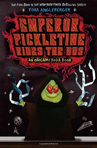 Cover for Tom Angleberger · Emporer Pickletine Rides the Bus (Hardcover bog) (2014)