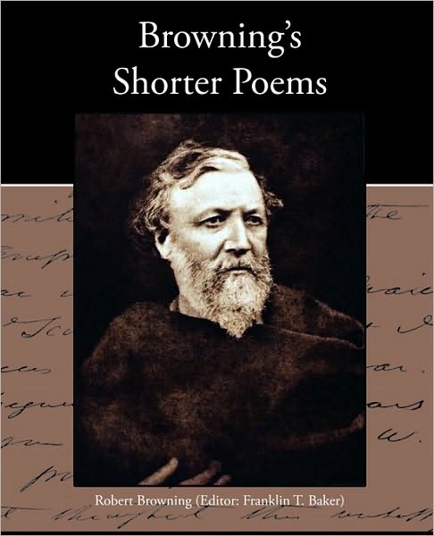 Browning's Shorter Poems - Robert Browning - Libros - Book Jungle - 9781438535333 - 4 de febrero de 2010