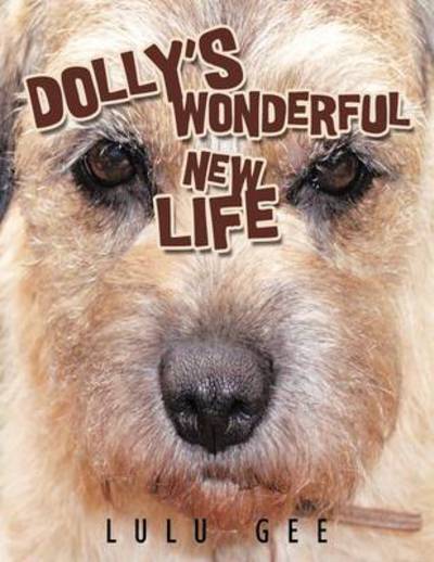 Cover for Lulu Gee · Dolly's Wonderful New Life (Paperback Bog) (2009)