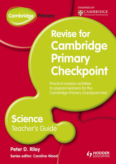 Cover for Peter Riley · Cambridge Primary Revise for Primary Checkpoint Science Teacher's Guide (Paperback Book) (2013)