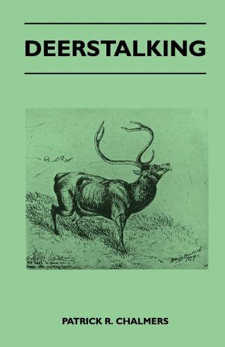 Cover for Patrick R. Chalmers · Deerstalking (Paperback Book) (2010)