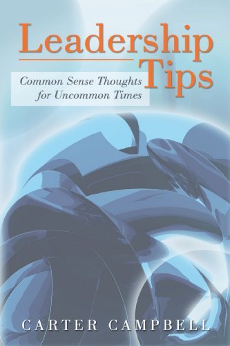 Cover for Carter Campbell · LeadershipTips: Common Sense Thoughts for Uncommon Times (Taschenbuch) (2010)