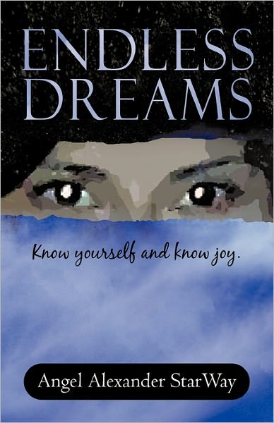 Cover for Angel Alexander Starway · Endless Dreams (Paperback Book) (2011)