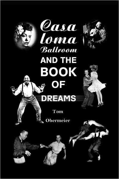 Cover for Tom Obermeier · The Casaloma Ballroom and the Book of Dreams (Pocketbok) (2011)