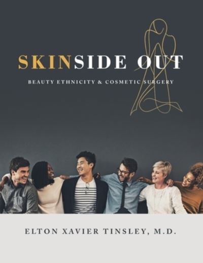 Cover for Elton Xavier Tinsley · Skinside Out (Book) (2020)