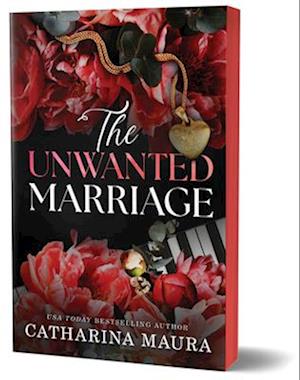 Cover for Catharina Maura · The Unwanted Marriage (Deluxe Edition): Dion And Faye'S Story: 3 (The Windsors) (Book) (2025)