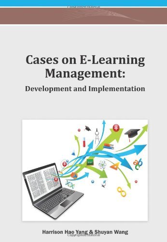 Cover for Harrison Hao Yang · Cases on E-learning Management: Development and Implementation (Innbunden bok) (2012)