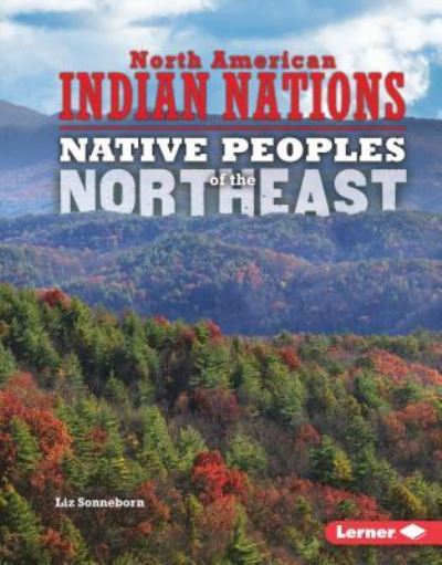 Cover for Liz Sonneborn · Native Peoples of the Northeast (Book) (2016)