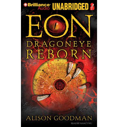 Eon: Dragoneye Reborn (Brillianceaudio on Compact Disc) - Alison Goodman - Audio Book - Brilliance Audio - 9781469241333 - April 12, 2012