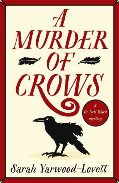 Cover for Sarah Yarwood-Lovett · A Murder of Crows: A completely gripping British cozy mystery (Paperback Book) (2022)