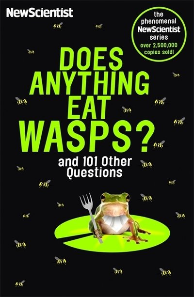Cover for New Scientist · Does Anything Eat Wasps: And 101 Other Questions (Paperback Bog) (2016)
